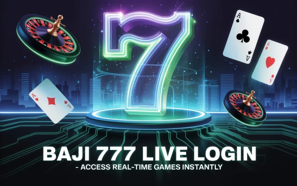 baji 777 live login
